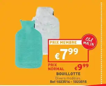 Trafic Bouillotte offre