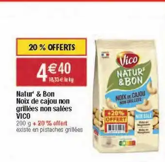 Migros Natur' & bon noix de cajou non grillées non salées vico offre