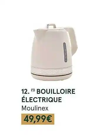 Monoprix Bouilloire électrique moulinex offre