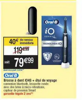 Migros Brosse à dent io4s + étui de voyage oral-b offre
