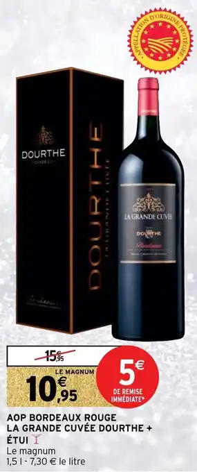 Intermarché Hyper Aop bordeaux rouge la grande cuvée dourthe + étui offre