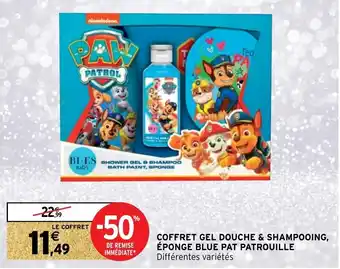 Intermarché Hyper Coffret gel douche & shampooing, éponge blue pat patrouille offre