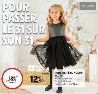 Intermarché Hyper Robe de fête noeud eldys offre