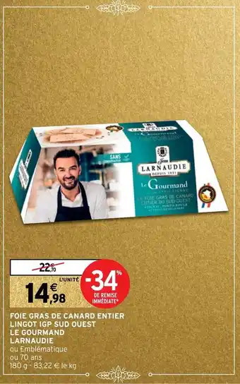 Intermarché Foie gras de canard entier lingot igp sud ouest le gourmand larnaudie offre