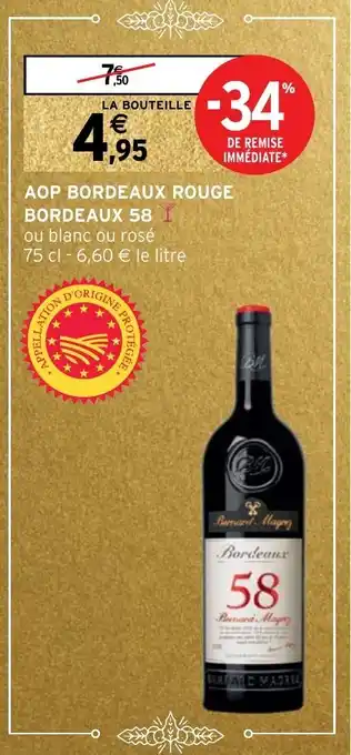 Intermarché Aop bordeaux rouge bordeaux 58 offre