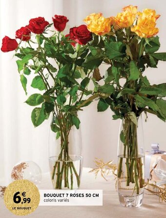 Intermarché Bouquet 7 roses 50 cm offre