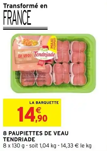 8 paupiettes de veau TENDRIADE
