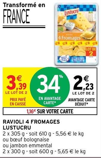 Intermarché Ravioli 4 fromages LUSTUCRU offre