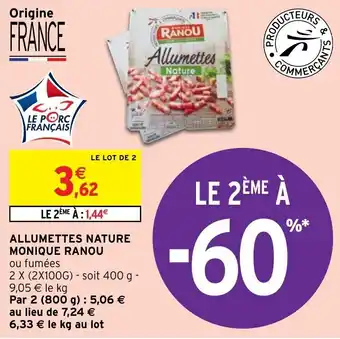 Intermarché Allumettes nature monique RANOU offre