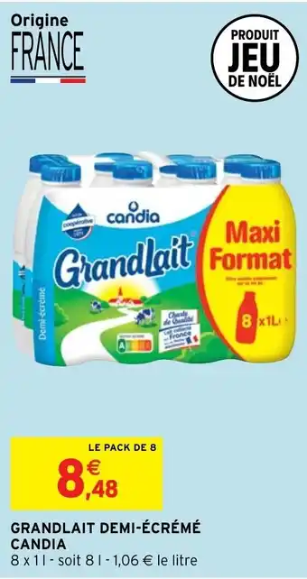 Intermarché Grandlait demi-écrémé CANDIA offre