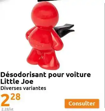 Action Désodorisant pour voiture little joe offre