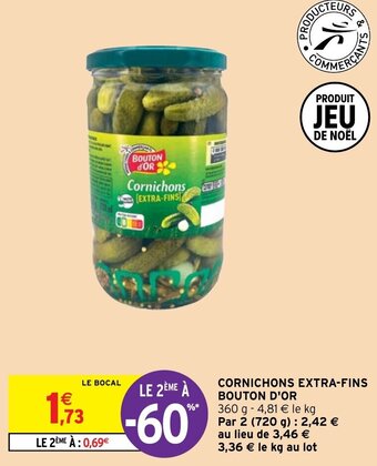 Intermarché Cornichons extra-fins BOUTON D'OR offre