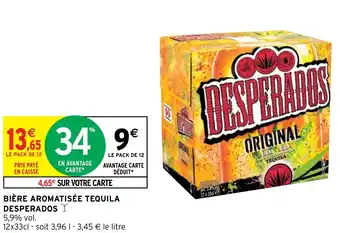 Intermarché Bière aromatisée tequila DESPERADOS offre