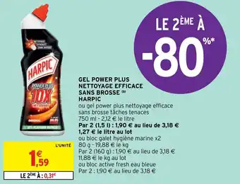 Intermarché Gel power plus nettoyage efficace sans brosse HARPIC offre