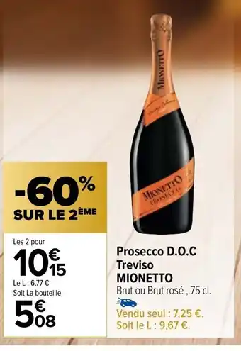 Carrefour Market Prosecco D.O.C Treviso Mionetto offre