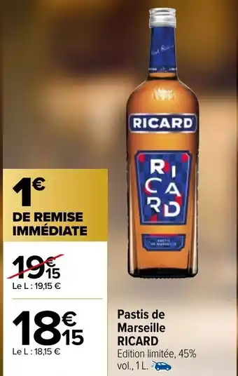 Carrefour Market Pastis de Marseille Ricard offre