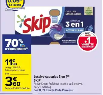 Carrefour Market Lessive Capsules 3 En 1 Skip offre