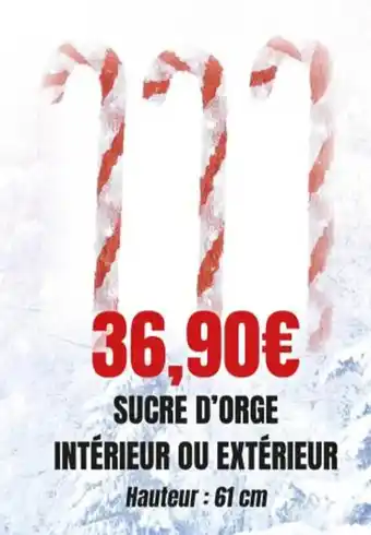 E.Leclerc Sucre d'Orge Intérieur Ou Extérieur offre
