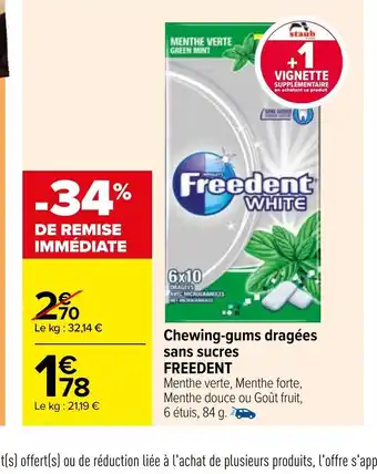Carrefour Chewing-Gums Dragees Sans Sucres Freedent offre