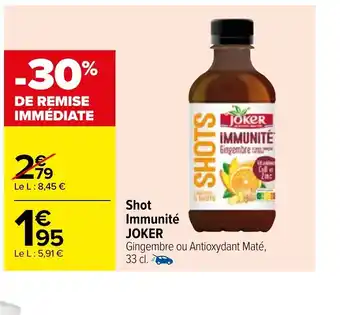 Carrefour Shot Immunite Joker offre