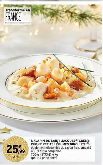 Intermarché Navarin de saint jacques crème isigny petits légumes girolles offre