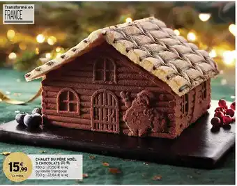 Intermarché Chalet du père noël 3 chocolats offre