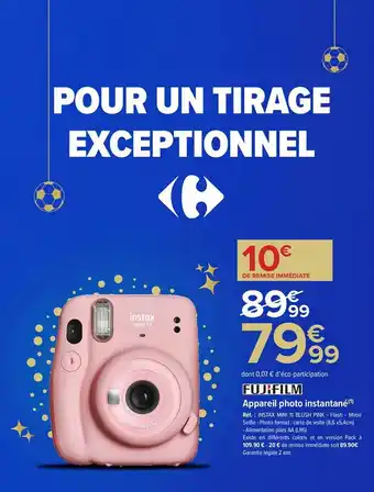 Carrefour Appareil photo instantané fujifilm offre