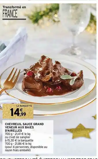 Intermarché Chevreuil sauce grand veneur aux baies d'airelles offre