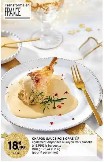 Intermarché Chapon sauce foie gras offre