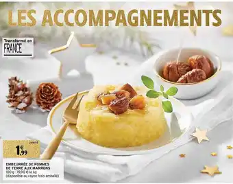 Intermarché Embeurrée de pommes de terre aux marrons offre