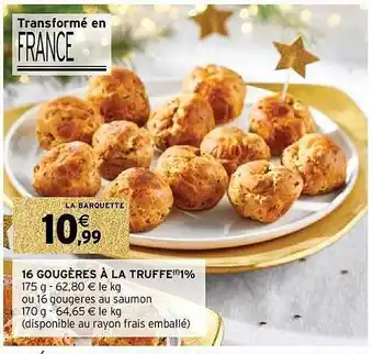 Intermarché 16 gougères à la truffe offre