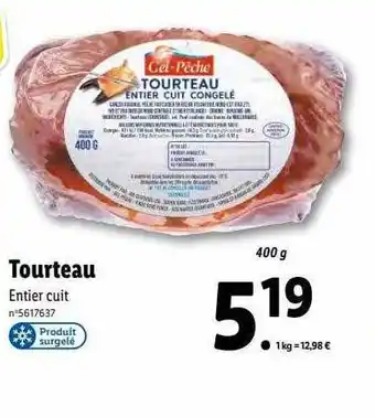 Lidl Tourteau cel-pêche offre