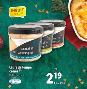 Lidl Œufs de lompe crème offre
