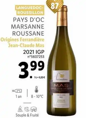 Lidl Languedoc-roussillon pays d'oc marsanne roussane origines ferrandière jean-claude mas 2021 igp offre