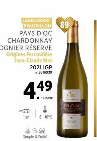 Lidl Languedoc-roussillon pays d'oc chardonnay viognier réserve origines ferrandière jean-claude mas 2021 igp offre