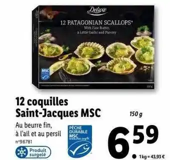 Lidl 12 coquilles saint-jacques msc deluxe offre