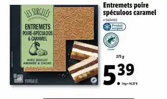 Lidl Entremets poire spéculoos caramel offre