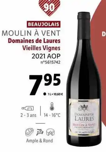 Lidl Beaujolais moulin à vent domaines de laures vieilles vignes 2021 aop offre