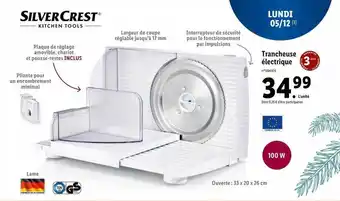 Lidl Trancheuse électrique silver crest offre