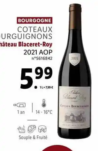 Lidl Bourgogne côteaux bourguignons château blaceret-roy 2021 aop offre