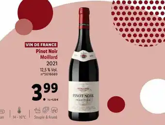 Lidl Vin de france pinot noir moillard 2021 offre