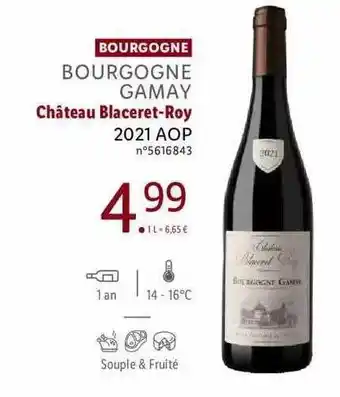 Lidl Bourgogne gamay château blaceret-roy 2021 aop offre