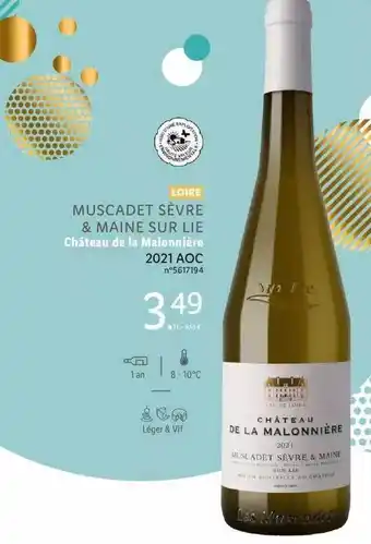 Lidl Loire muscadet sèvre & maine sur lie château de la malonnière 2021 aoc offre