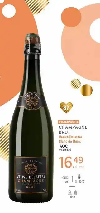 Lidl Champagne brut veuve delattre blanc de noirs aoc offre