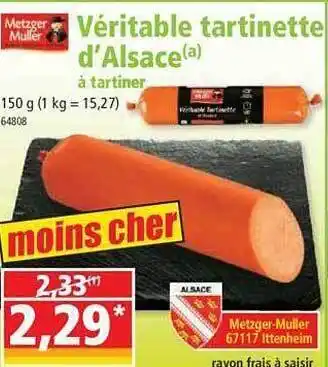 Norma Véritable tartinette d'alsace à tartiner metzger muller offre
