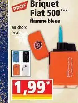 Norma Briquet fiat 500 flamme bleue prof offre
