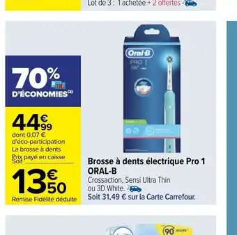 Carrefour Brpsse a Dents Electrique Pro 1 Oral B offre