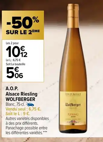 Carrefour A.O.P Alsace Riesling Wolfberger offre