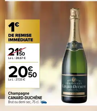 Carrefour Champagne Canard Duchêne offre