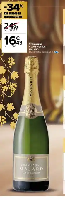 Carrefour Champagne Cuvee Premium Malard offre